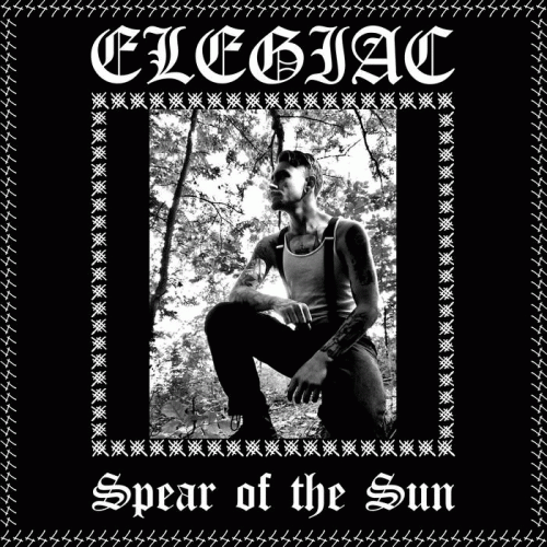 Elegiac : Spear of the Sun